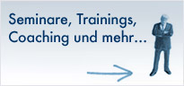 Seminare, Trainings, Coaching und mehr.